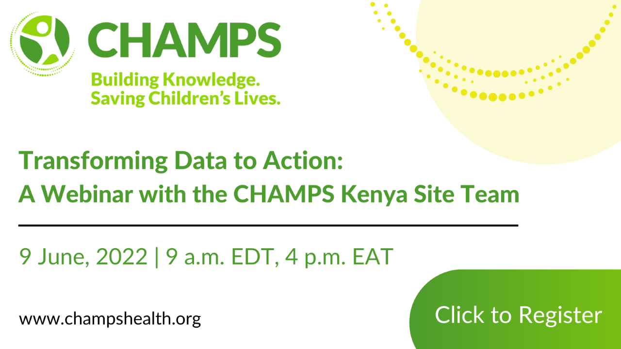 Transforming Data to Action: A Webinar with the CHAMPS Kenya Site Team